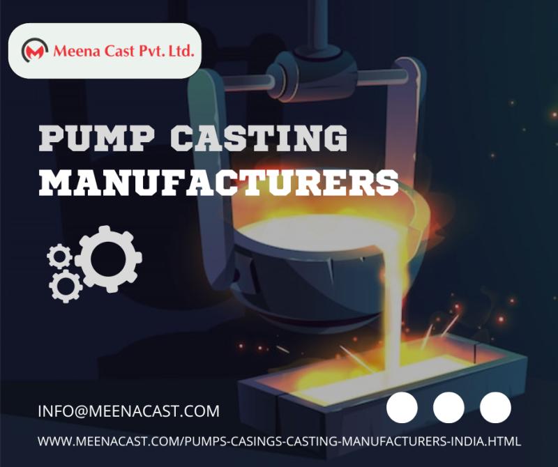 Pump Casting Manufacturers - Best Pump Casting Suppliers &