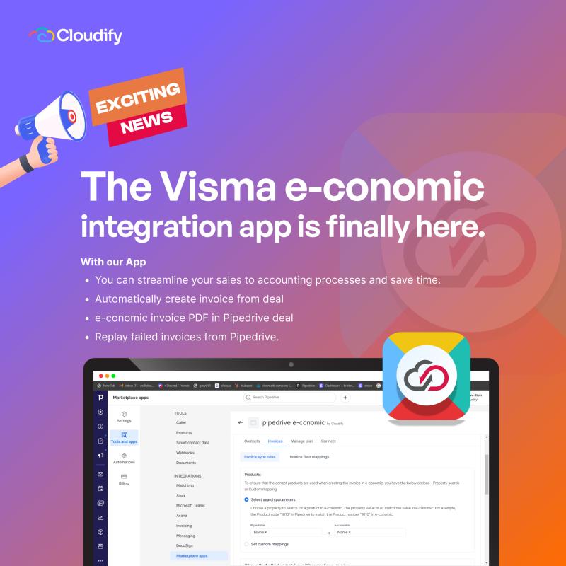 Cloudify Unveils the Visma e-conomic Sync App on Pipedrive Marketplace, Revolutionizing Sales and Accounting Process Integration