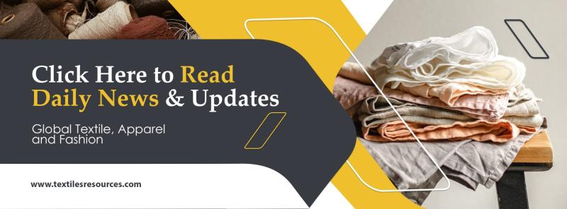 daily news, textile, apparel, fashion, trade shows updates, fashion brands, fast fashion, sustainable textiles, sustainability, in