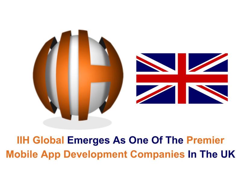 iih-global-emerges-as-one-of-the-premier-mobile-app-development-companies-in-uk