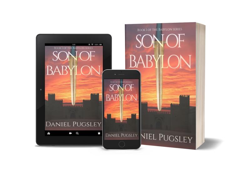 Daniel Pugsley Releases New Historical Novel - Son of Babylon