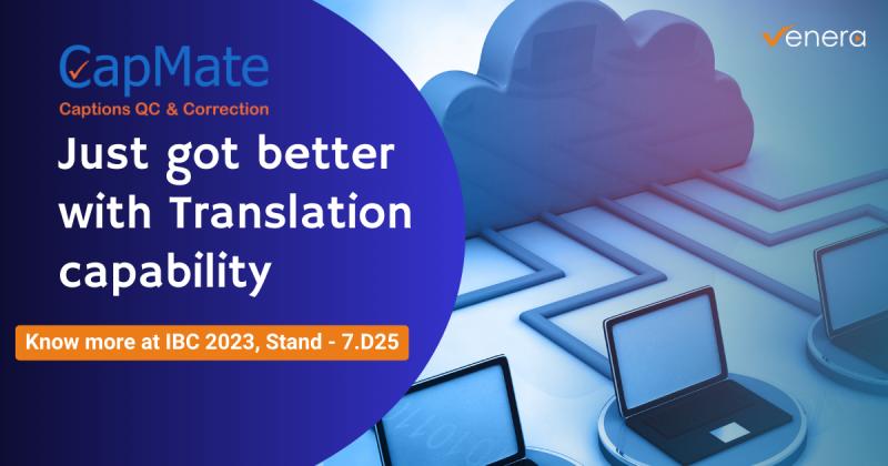 Venera Technologies announces the support for automated caption correction and caption translation in its CapMate® caption/subtitle verification and correction solution.