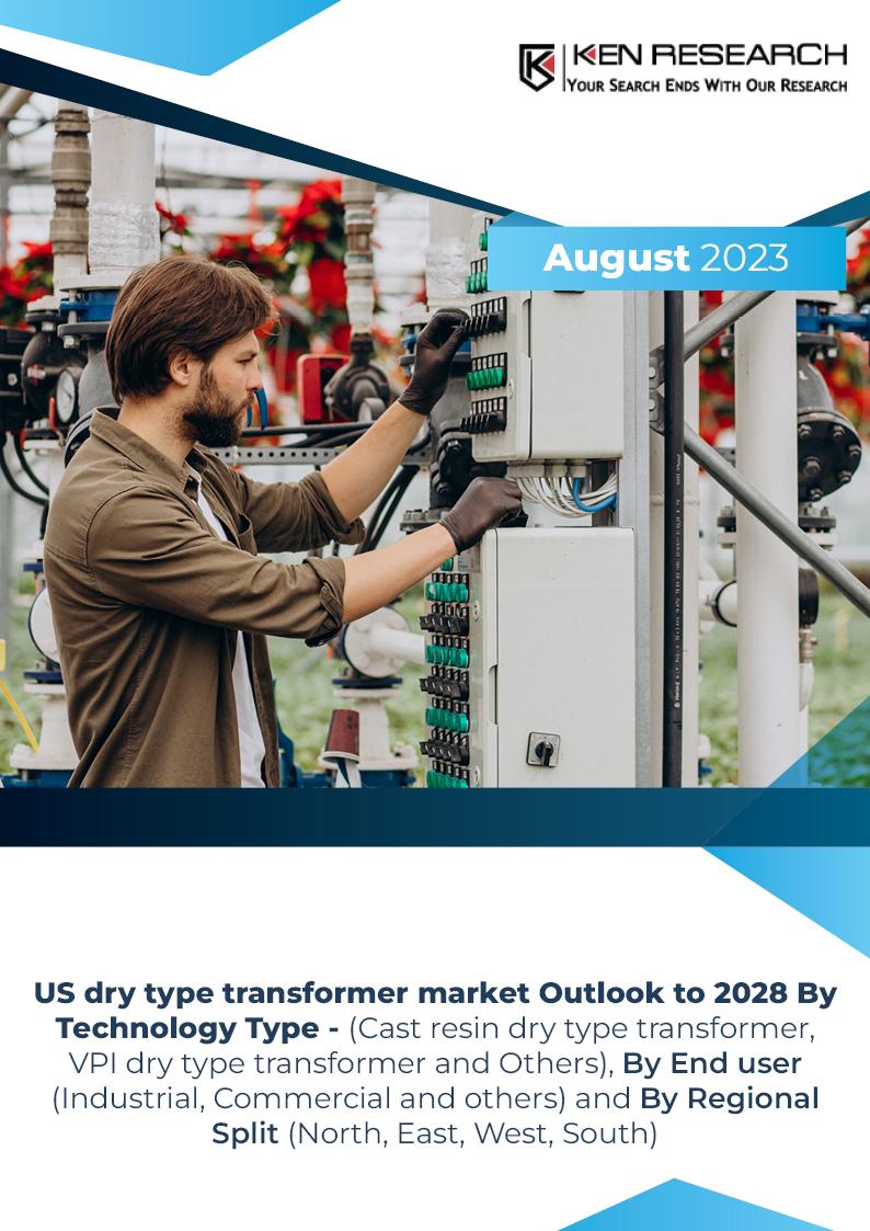US Dry type transformers Market expected to grow with CAGR of ~2% by 2028