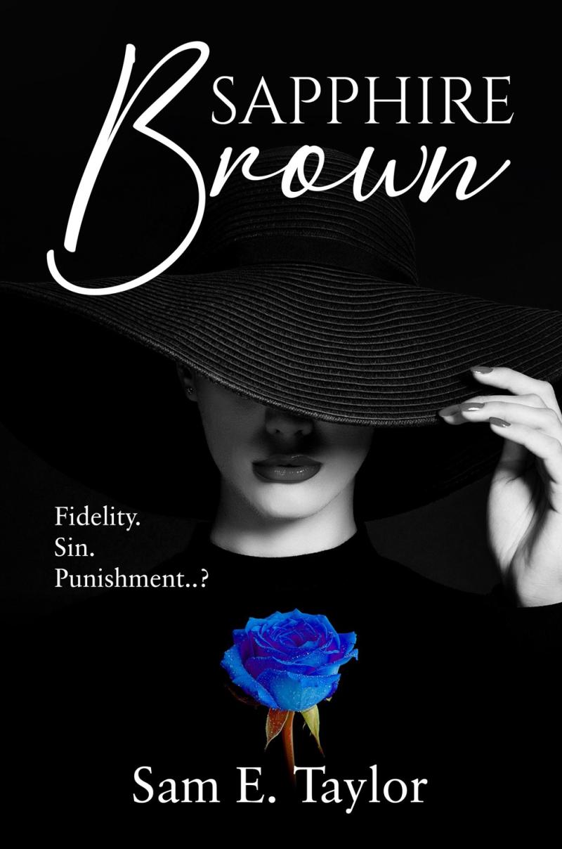 Sam E. Taylor Releases New Steamy Novel - Sapphire Brown