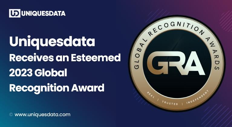 Uniquesdata is a leading outsourcing data management company, recently honored with Global Recognition Award 2023.