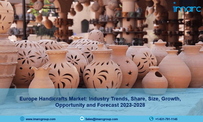 Europe Handicrafts Market Report 2023, Industry Trends,
