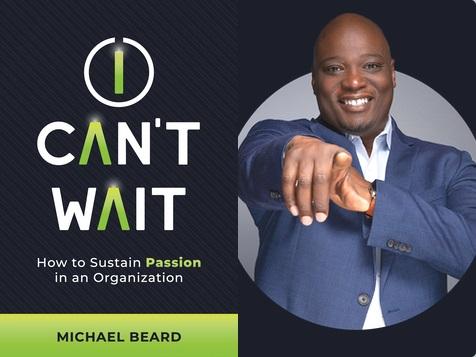 Leading with Passion - Michael Beard's Newly Released Book Helps