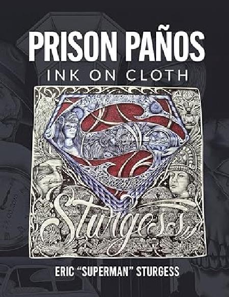 Renowned Collector Eric Sturgess Unveils 'Prison Panos: Ink