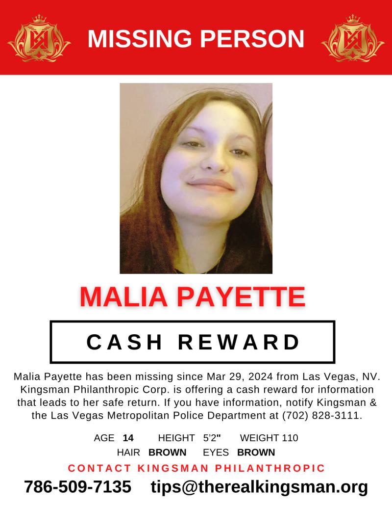 Kingsman Offers Cash Reward for Information on Missing Malia Payette. Kingsman Philanthropic Corp. is the nonprofit organization (501c3) that is part of USPA Nationwide Security.