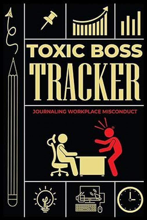 New Book "Toxic Boss Tracker: Journaling Workplace Misconduct"