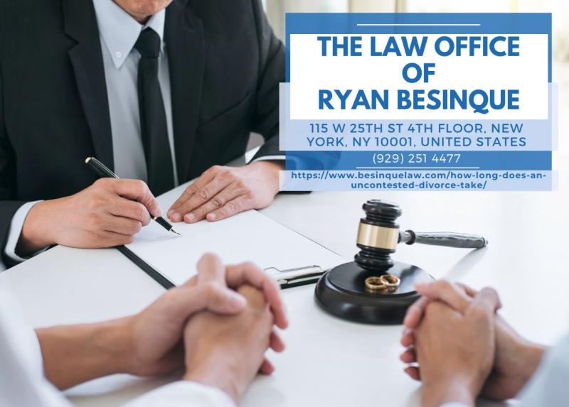 New York Uncontested Divorce Lawyer Ryan Besinque Discusses