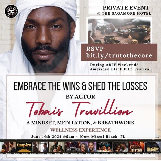 Tobias Truvillion Hosts "Embrace the Wins & Shed the Losses" -