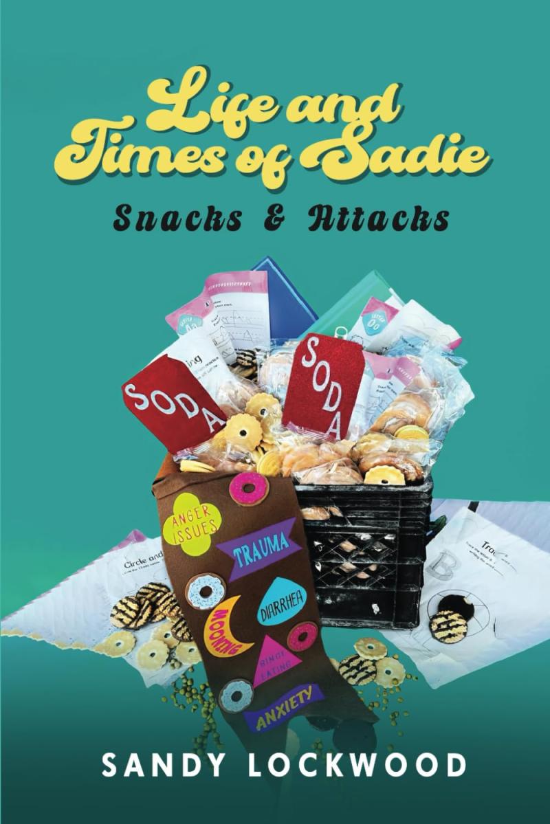 Sandy Lockwood's Debut Book "Life and Times of Sadie: Snacks &