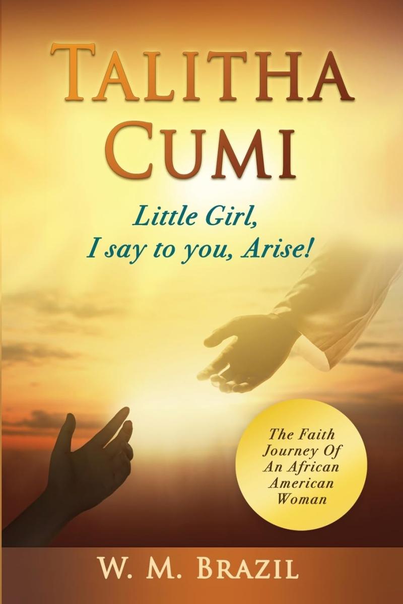 New book "Talitha Cumi" by W.M. Brazil is released,