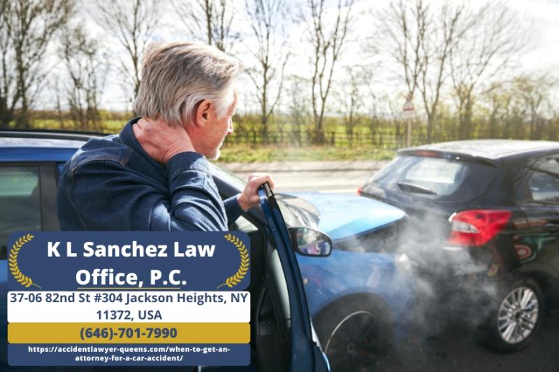 Queens Car Accident Lawyer Keetick L. Sanchez Discusses When to Get an Attorney After a Crash in New York