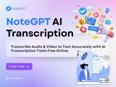 NoteGPT: Transcribe Audio & Video to Text Accurately with AI Transcription Tools
