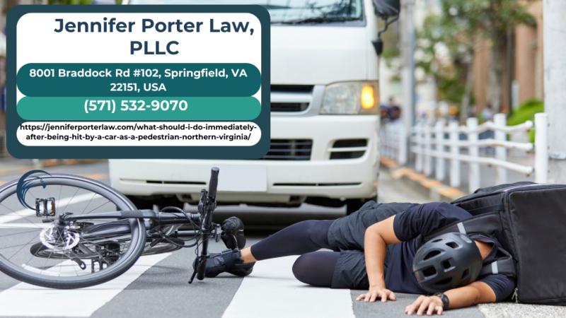 Fairfax Pedestrian Accident Lawyer Jennifer Porter Publishes Guidance On Immediate Steps After A Collision