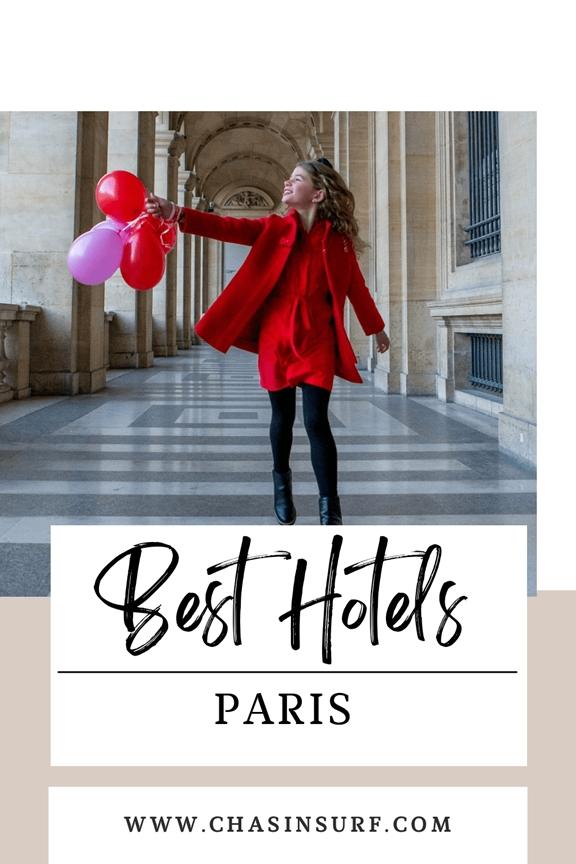 Chasin'Surf Unveils the 10 Best Family Hotels in Paris - A Stress-Free Travel Guide That Helps Parents Plan Smarter