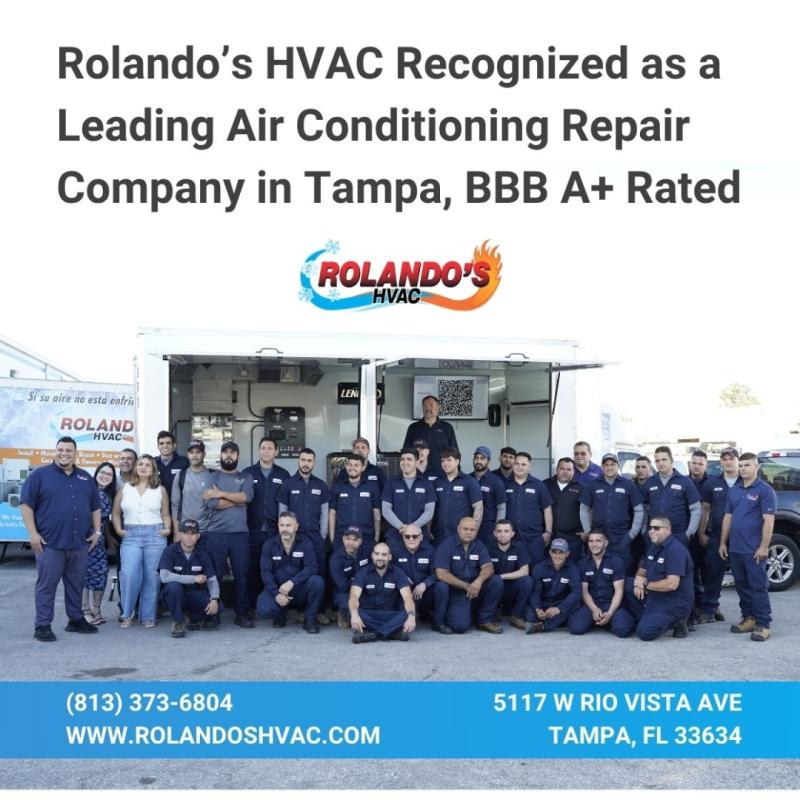 Rolando's HVAC Recognized as a Leading Air Conditioning Repair Company in Tampa, BBB A+ Rated