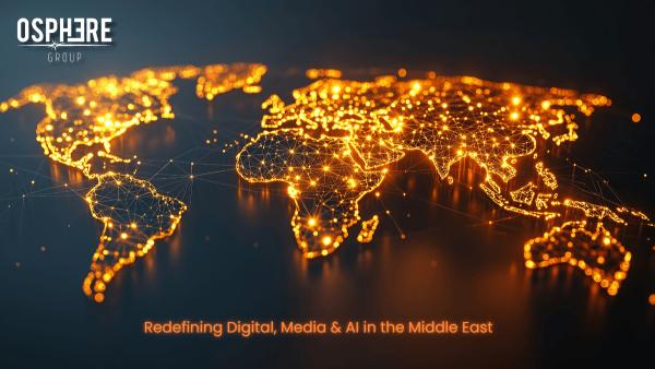 Osphere Group Unveils Its Vision 2030 Redefining Digital Media and AI in the Middle East