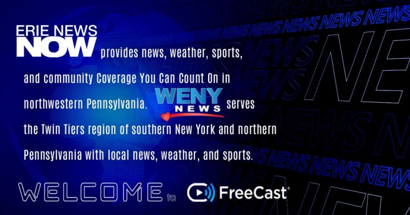 FreeCast Adds Local Broadcast Channels Erie News Now, WENY News