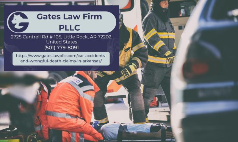 Arkansas Car Accident Lawyer Joseph Gates Publishes Guidance On Wrongful Death Claims for Arkansas Families
