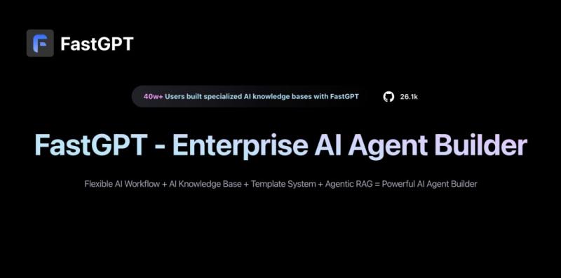 FastGPT Emerges as One of the Best No-code and Open-source AI Agent Builders for 2025, Empowering Enterprises to Build Smarter Workflows
