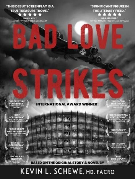 Kevin Schewe's "Bad Love Strikes" Wins Best Feature Screenplay