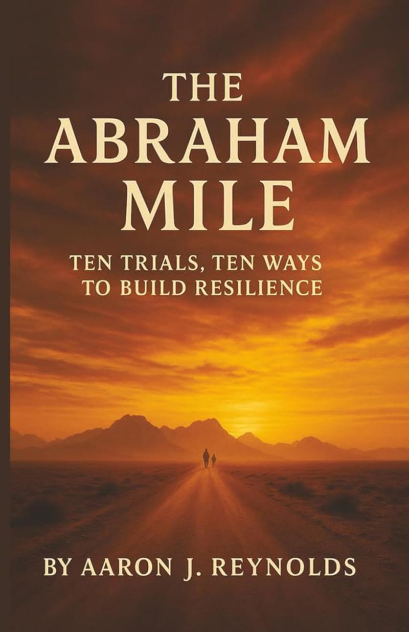 Aaron Reynolds Empowers Readers with The Abraham Mile Ten Trials