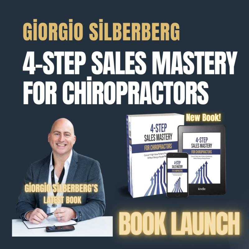 New Book Chiropractic Sales Mastery by Giorgio Silberberg