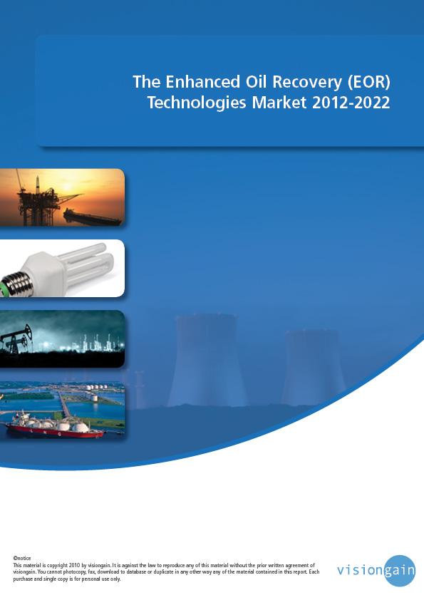 The Enhanced Oil Recovery (EOR) Technologies Market 2012-2022