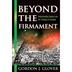 Beyond the Firmament: Understanding Science and the Theology of Creation